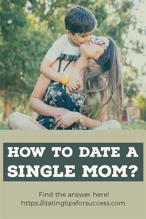 advice for a single mom dating
